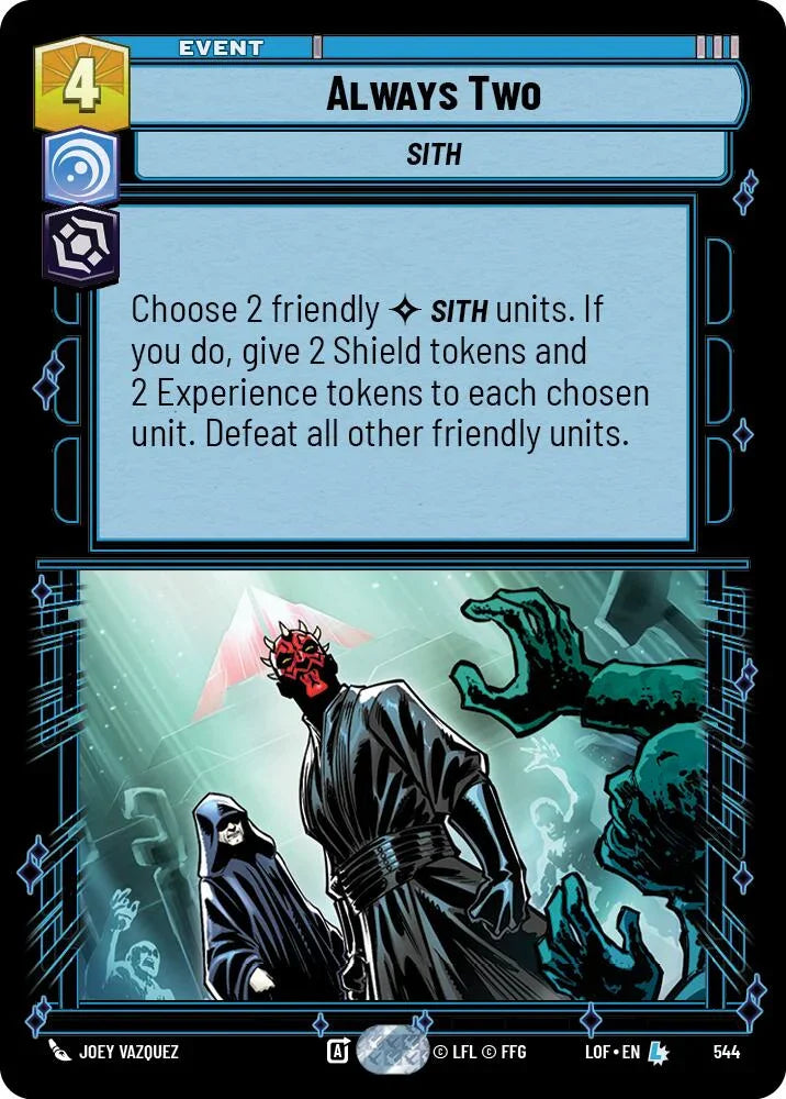 Always Two (544) (Foil) (544) [Legends of the Force] (ONLINE ORDER ONLY)