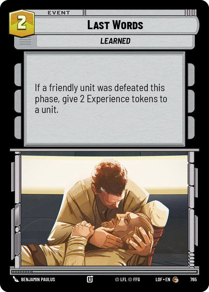 Last Words (765) (Foil) (765) [Legends of the Force] (ONLINE ORDER ONLY)