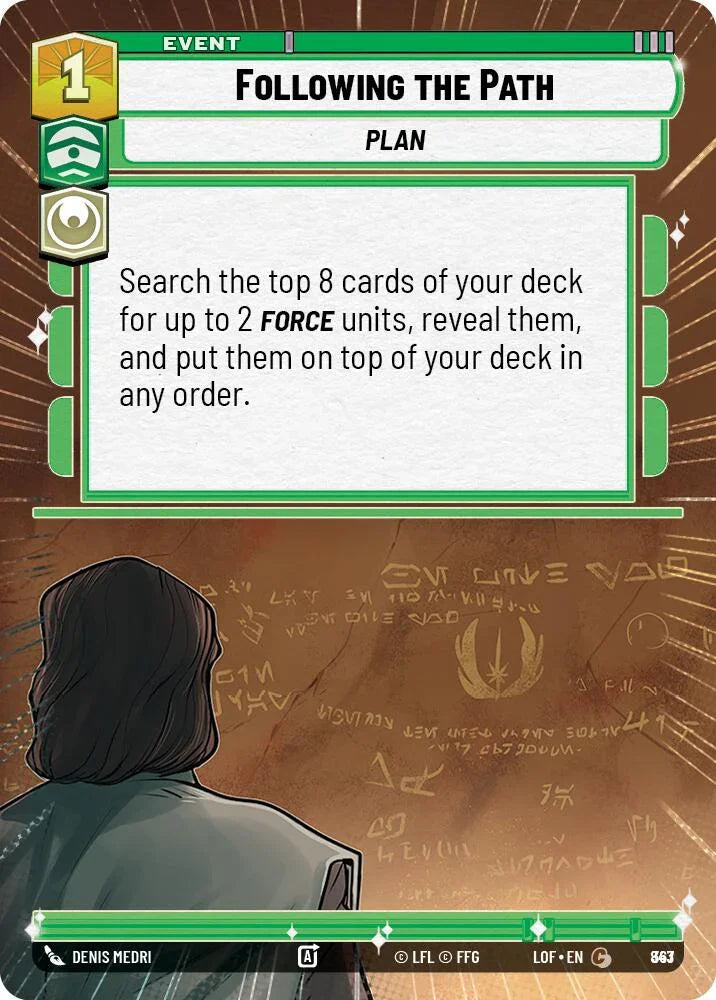 Following the Path (843) (Hyperspace Foil) (843) [Legends of the Force] (ONLINE ORDER ONLY)
