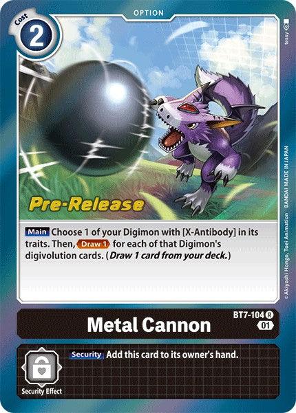 Metal Cannon [BT7-104] [Next Adventure Pre-Release Cards] (ONLINE ORDER ONLY)