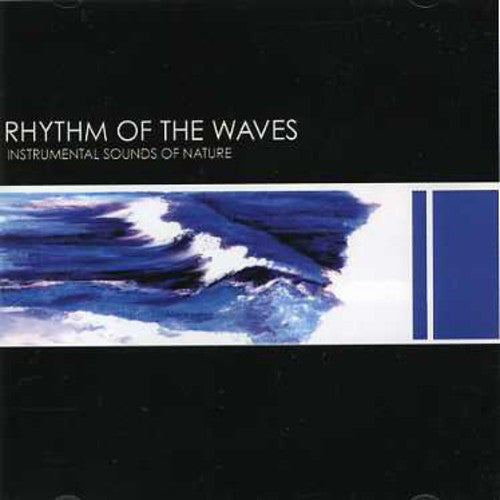 Rhythm of the Waves [CD]