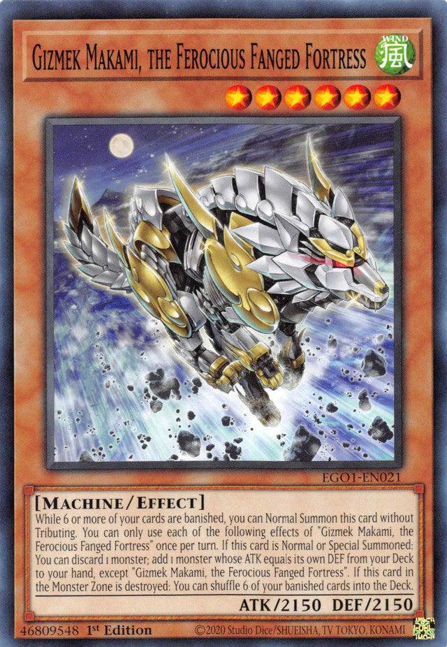 Gizmek Makami, the Ferocious Fanged Fortress [EGO1-EN021] Common (ONLINE ORDER ONLY)