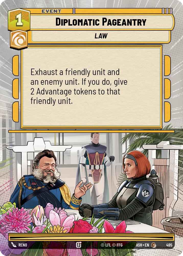 Diplomatic Pageantry (495) (Hyperspace) (495) [Ashes of the Empire]