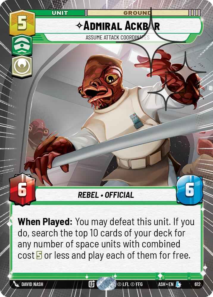 Admiral Ackbar - Assume Attack Coordinates (612) (Hyperspace Foil) (612) [Ashes of the Empire]