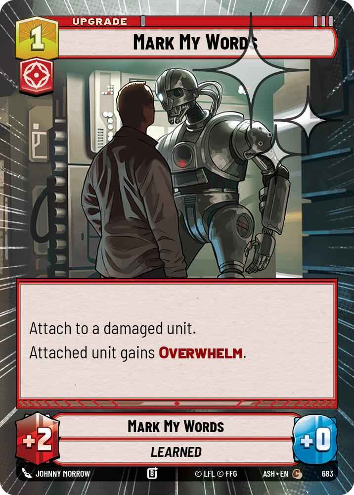 Mark My Words (683) (Hyperspace Foil) (683) [Ashes of the Empire]