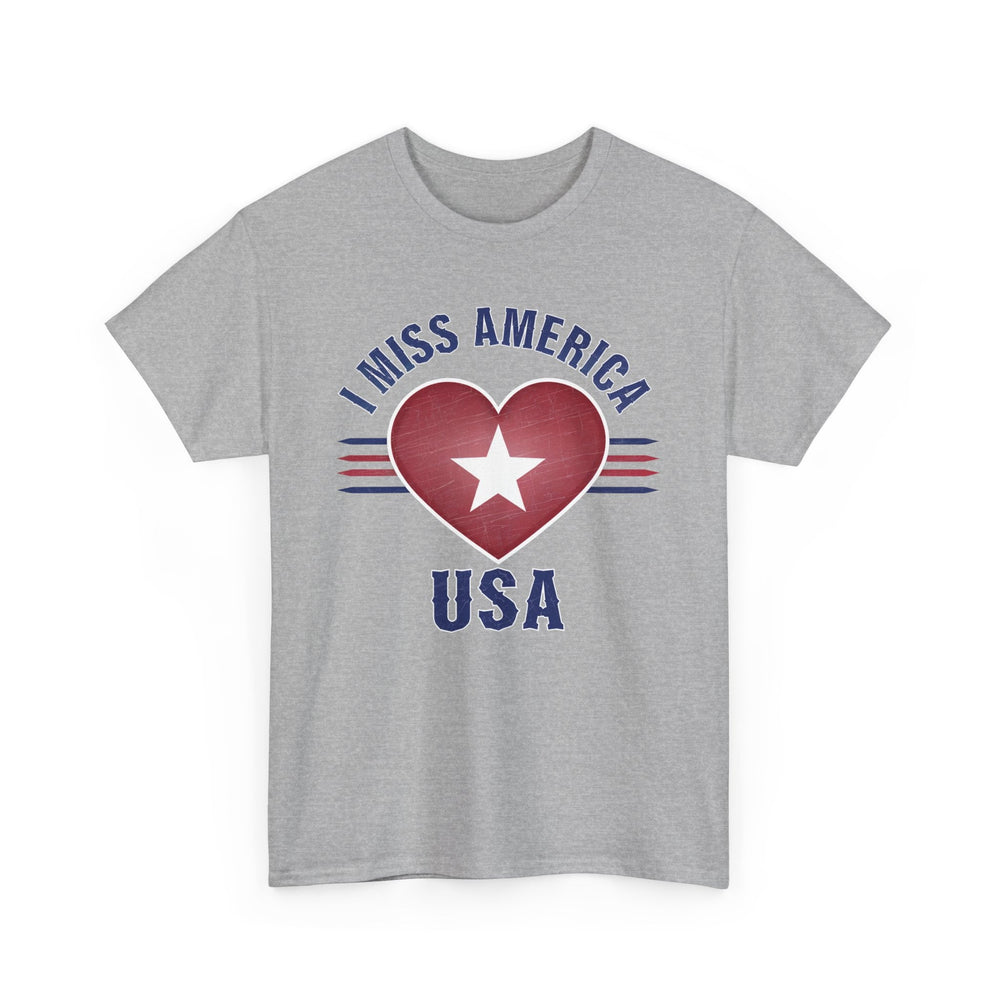 "I Miss America" Heart Unisex Heavy Cotton Tee (ONLINE ORDER ONLY)
