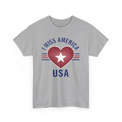 "I Miss America" Heart Unisex Heavy Cotton Tee (ONLINE ORDER ONLY)