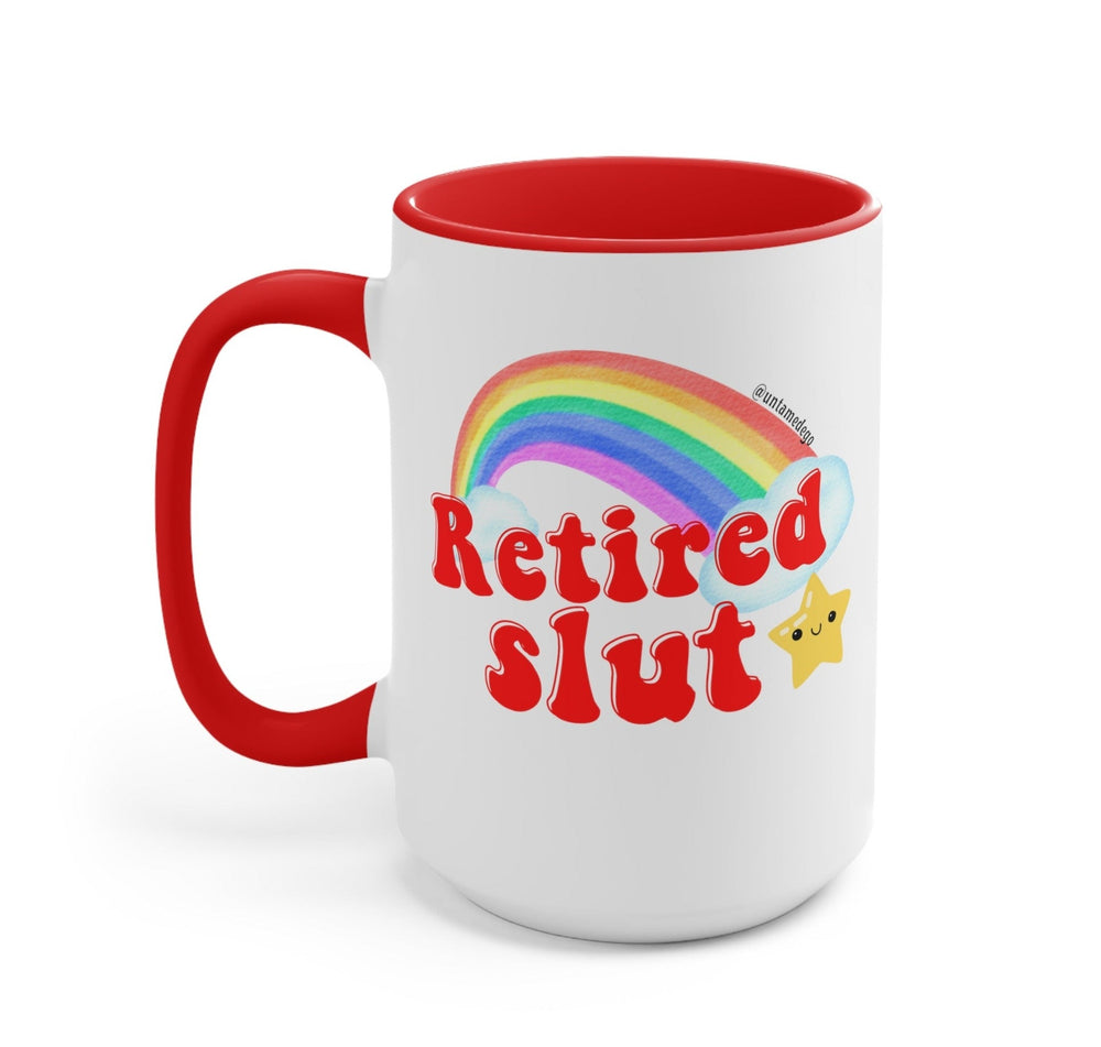 Retired Slut Mug (ONLINE ORDER ONLY)