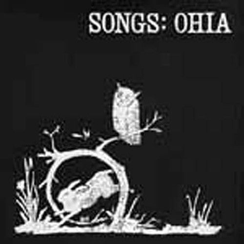 Songs: Ohia [LP]