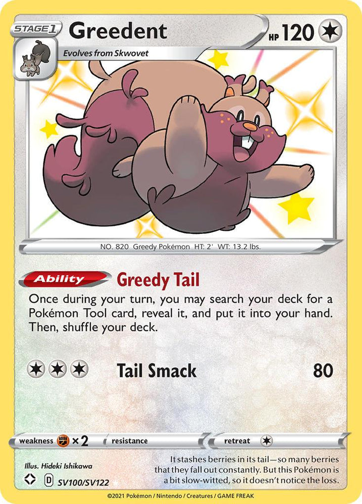 Greedent (SV100/SV122) [Sword & Shield: Shining Fates] (Online Only)