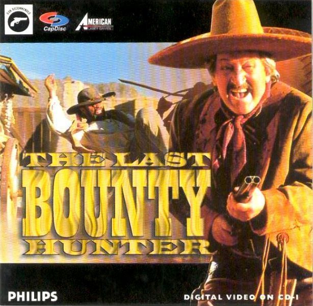 The Last Bounty Hunter (CD-i) (ONLINE ORDER ONLY)