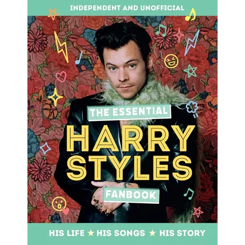 The Essential Harry Styles Fanbook: His Life - His Songs - His Story - Hardcover (ONLINE ORDER ONLY)