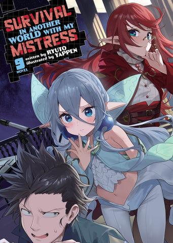 Survival In Another World With My Mistress! (Light Novel) Volume. 9