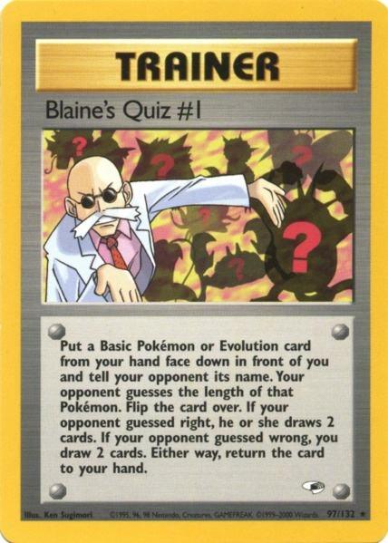 Blaine's Quiz #1 (97/132) [Gym Heroes Unlimited] (Online Only)