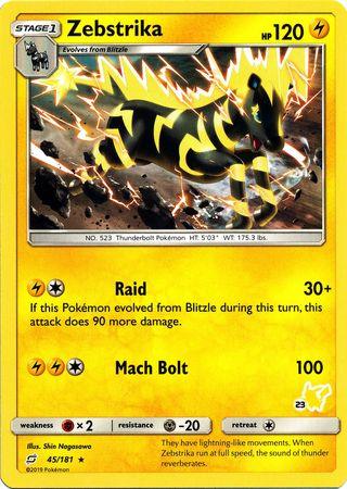 Zebstrika (45/181) (Pikachu Stamp #23) [Battle Academy 2020] (Online Only)