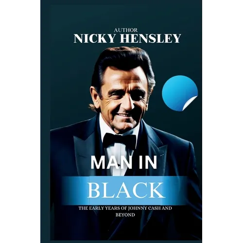 Man in Black: The Early Years of Johnny Cash And Beyond - Paperback (ONLINE ORDER ONLY)