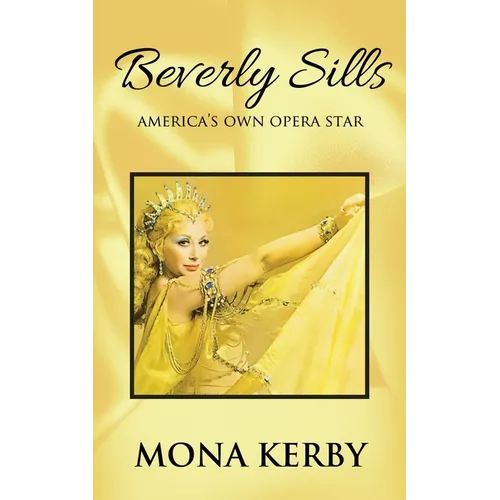 Beverly Sills: America's Own Opera Star - Paperback (ONLINE ORDER ONLY)