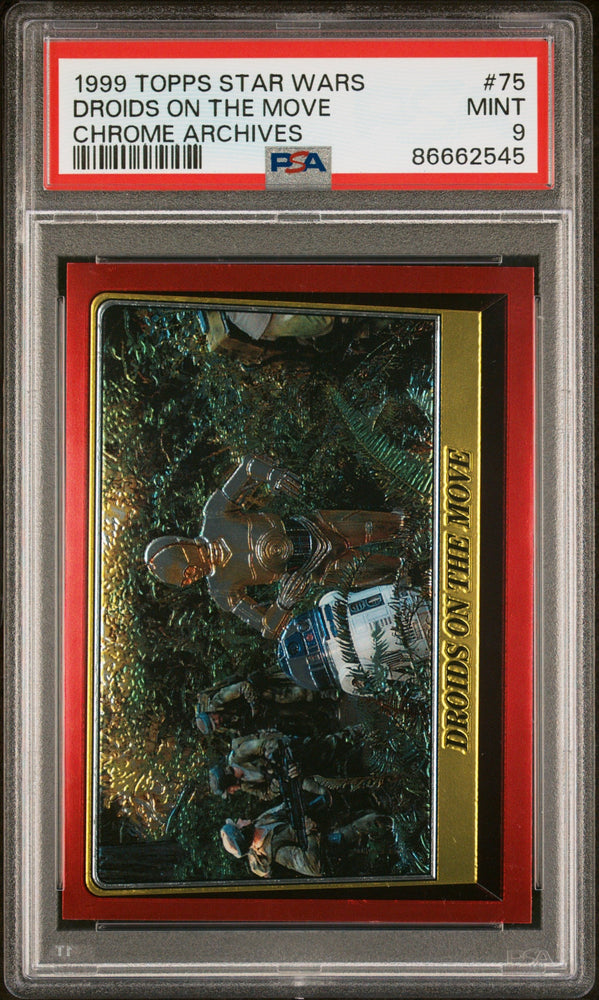 1999 TOPPS CHROME STAR WARS CHROME ARCHIVES DROIDS ON THE MOVE CHROME ARCHIVES #75 - PSA 9 (Online Order Only)