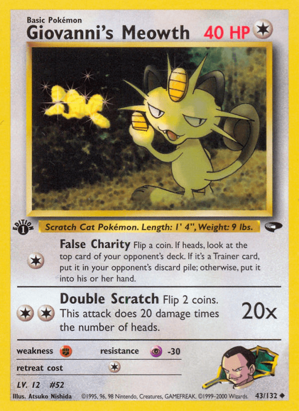 Giovanni's Meowth (43/132) [Gym Challenge 1st Edition] (Online Only)