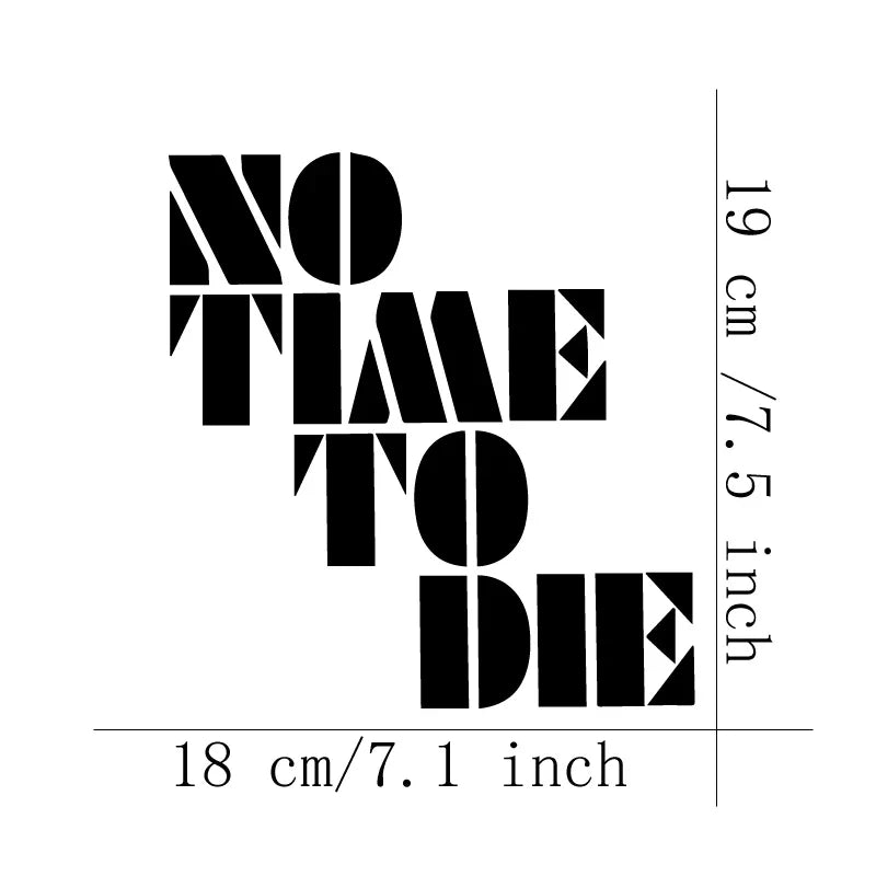 NOTIMETODIE  Stickers,Car Stickers, Vinyl Decals - For Cars, Trucks, Walls, Laptops, Windows, Motorcycles, Bumpers Or Crafts (ONLINE ORDER ONLY)