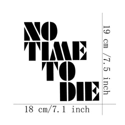 NOTIMETODIE  Stickers,Car Stickers, Vinyl Decals - For Cars, Trucks, Walls, Laptops, Windows, Motorcycles, Bumpers Or Crafts (ONLINE ORDER ONLY)