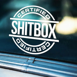 Certified Shitbox Decal Sticker, FOR Car Truck Window (ONLINE ORDER ONLY)