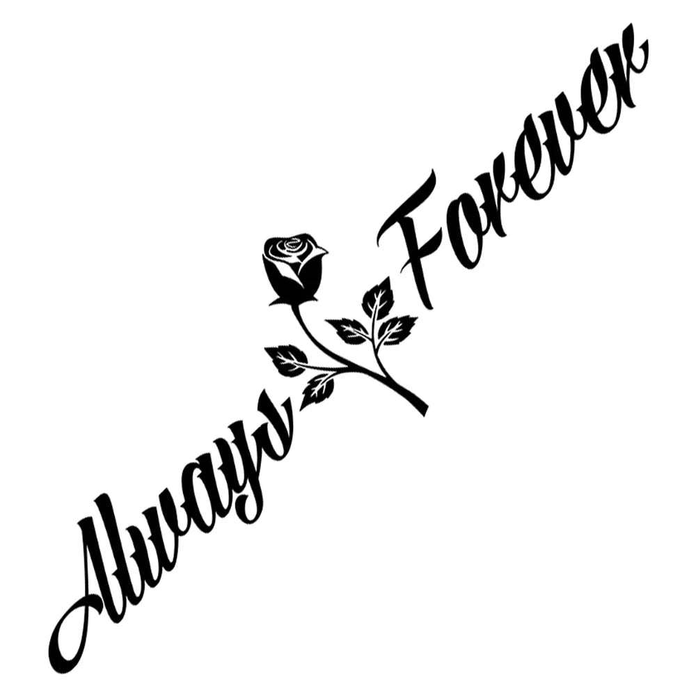Always And Forever Car Stickers JDM Windshield Banner Motivation Dream Build Escape After The File Glass Decoration Vinyl Decals (ONLINE ORDER ONLY)
