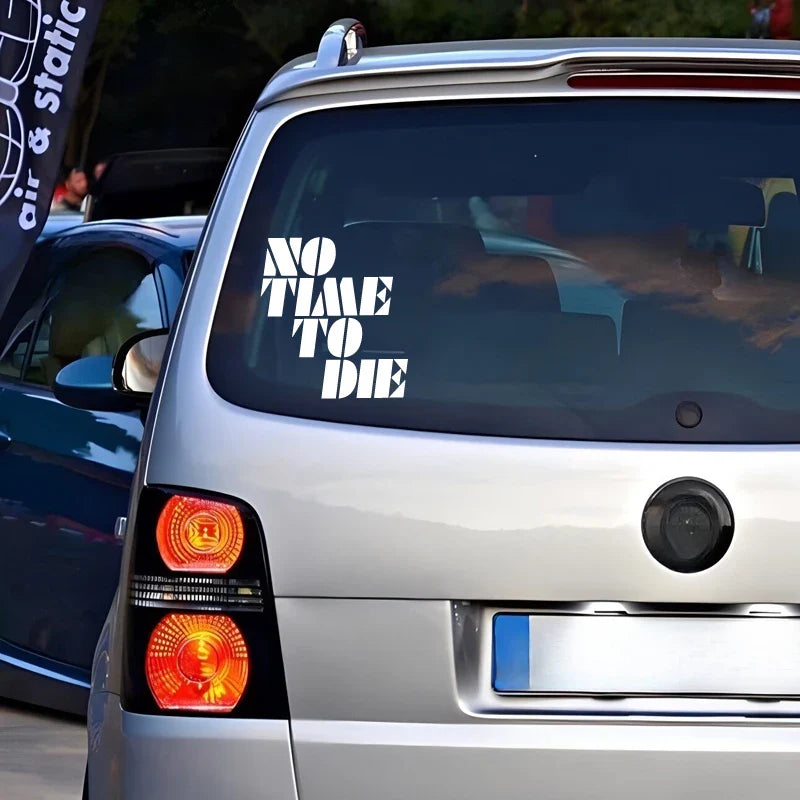NOTIMETODIE  Stickers,Car Stickers, Vinyl Decals - For Cars, Trucks, Walls, Laptops, Windows, Motorcycles, Bumpers Or Crafts (ONLINE ORDER ONLY)