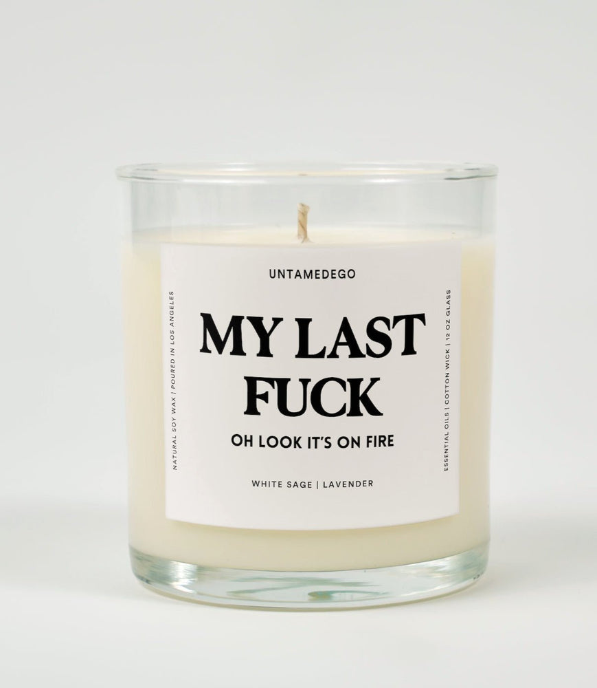 My Last Fuck Oh Look It's On Fire Glass Candle (Online Order Only)