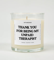 Thank You For Being My Unpaid Therapist Glass Candle (Online Order Only)