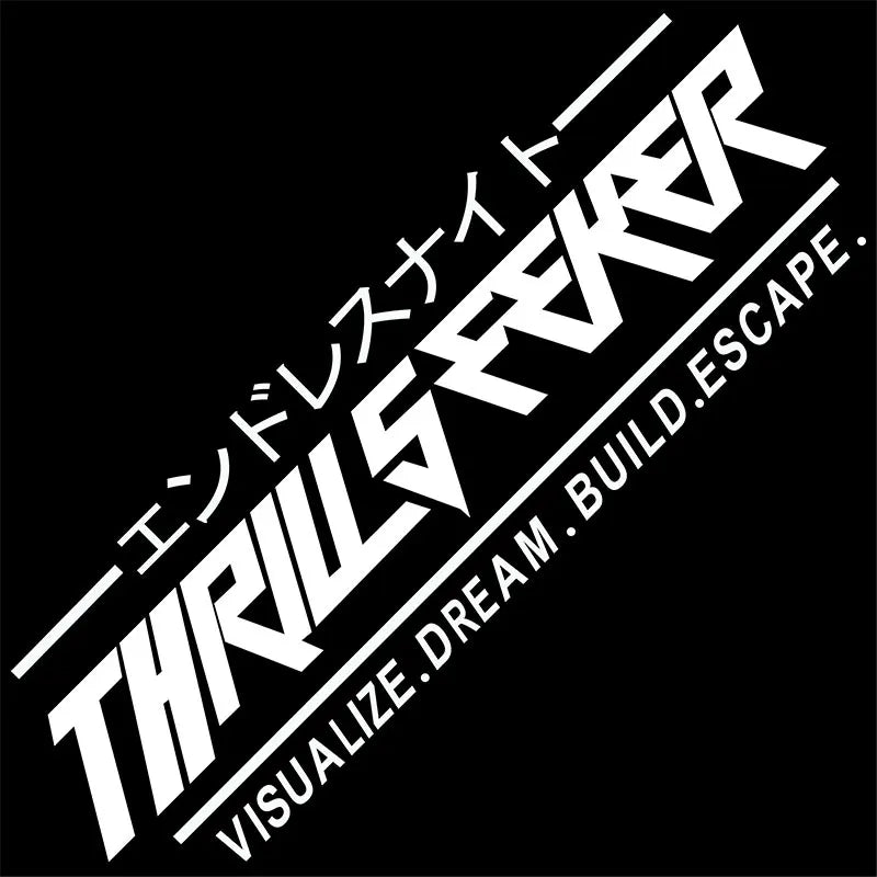 THRILL SEEKER Car Stickers JDM Windshield Banner Motivation Dream Build Escape After The File Glass Decoration Vinyl Decals (ONLINE ORDER ONLY)