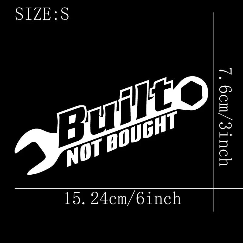 BUILT NOT BOUGHT stickers,funny letters ,Vinyl Decals - For Cars, Trucks, Walls, Laptops, Windows, Motorcycles,Crafts (ONLINE ORDER ONLY)
