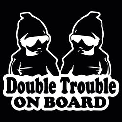 Double Trouble On The Car Car Sticker Fun Cute Twin Baby Rear End Glass Upholstered For All Vehicles Vinyl Decals (ONLINE ORDER ONLY)