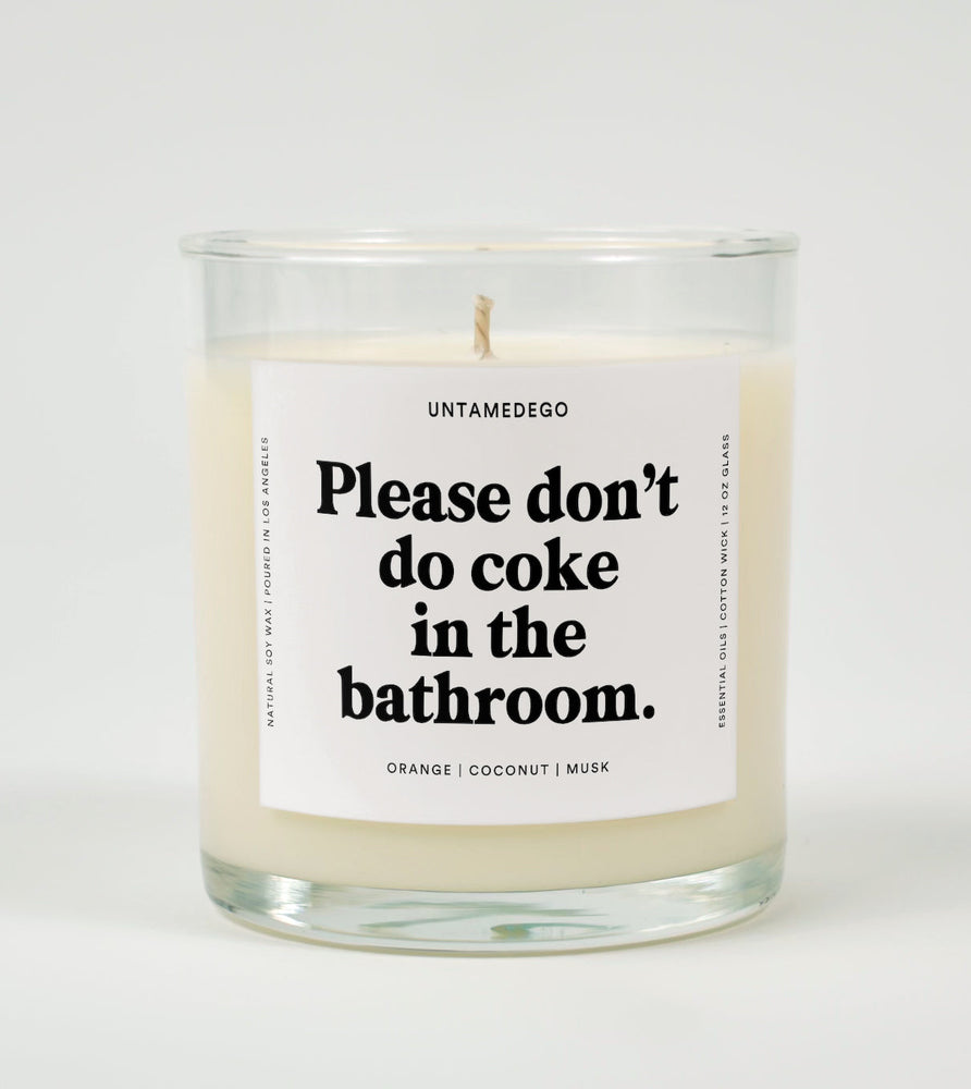 Please Don't Do Coke In The Bathroom Glass Candle (Online Order Only)