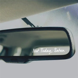 Not Today Mirror Decal, Cute Faith Vinyl Decal, Car Mirror Decal, Religious Car Accessories (ONLINE ORDER ONLY)