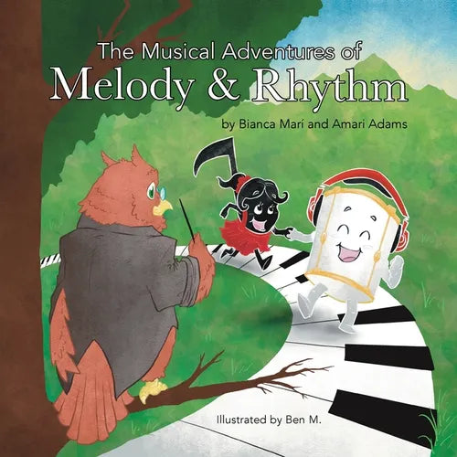 The Musical Adventures of Melody & Rhythm - Paperback (ONLINE ORDER ONLY)