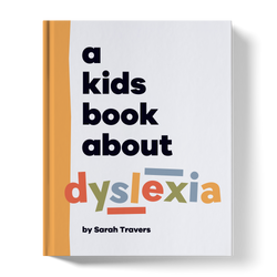 A Kids Book About Dyslexia (ONLINE ORDER ONLY)