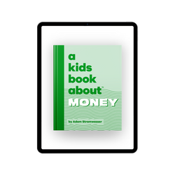 A Kids Book About Money (ONLINE ORDER ONLY)