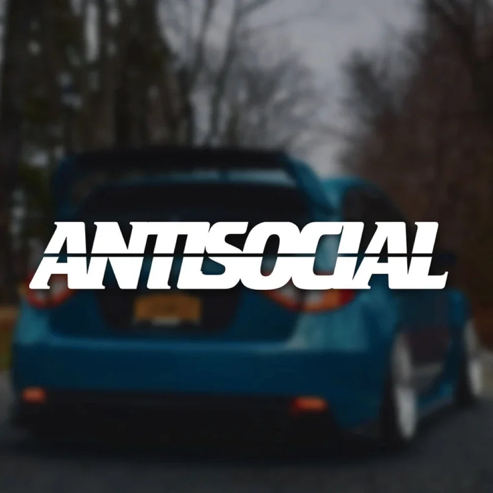 Antisocial Car Sticker Windshield Banner Night Run JDM Sport Competition Style Waterproof Sunscreen Decorative Vinyl Decals (ONLINE ORDER ONLY)