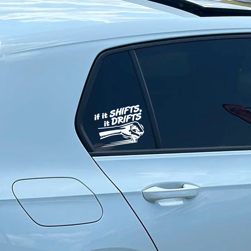 IF IT SHIFTS,IT DRIFTS Stickers,Car Stickers, Vinyl Decals - For Cars, Trucks, Walls, Laptops, Windows, Motorcycles, (ONLINE ORDER ONLY)