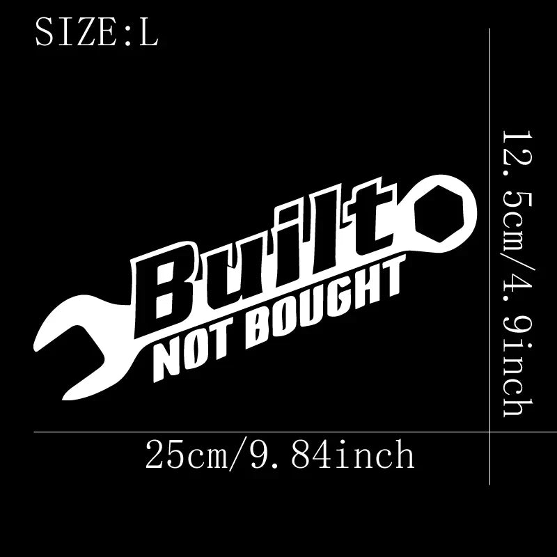 BUILT NOT BOUGHT stickers,funny letters ,Vinyl Decals - For Cars, Trucks, Walls, Laptops, Windows, Motorcycles,Crafts (ONLINE ORDER ONLY)
