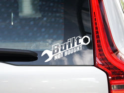BUILT NOT BOUGHT stickers,funny letters ,Vinyl Decals - For Cars, Trucks, Walls, Laptops, Windows, Motorcycles,Crafts (ONLINE ORDER ONLY)