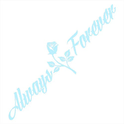 Always And Forever Car Stickers JDM Windshield Banner Motivation Dream Build Escape After The File Glass Decoration Vinyl Decals (ONLINE ORDER ONLY)