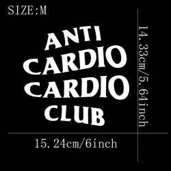 ANTI CARDIO CLUB stickers,Vinyl Decals For Cars, Trucks, Walls, Laptops, Windows, Motorcycles, Bumpers Or Crafts (ONLINE ORDER ONLY)