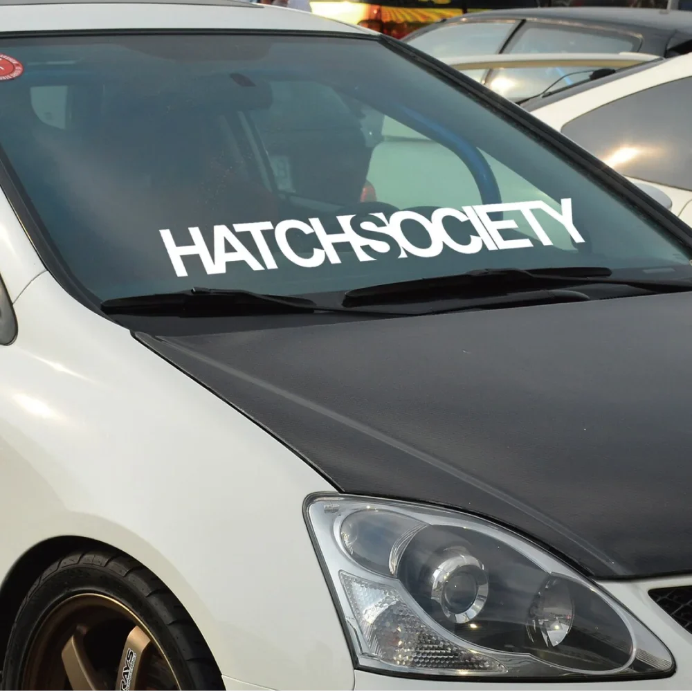 Hatch Society Car Stickers Windshield Banner JDM Graphics Fits Low Stance Decoration Sticker Die Cutting Vinyl Decals (ONLINE ORDER ONLY)