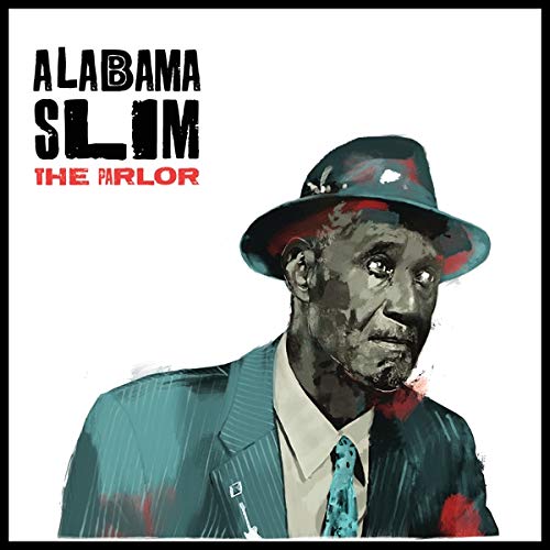 Alabama Slim - The Parlor [Vinyl] (ONLINE ORDER ONLY)