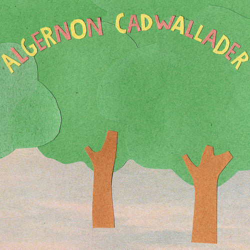 Algernon Cadwallader - Some Kind of Cadwallader [Vinyl] (ONLINE ORDER ONLY)