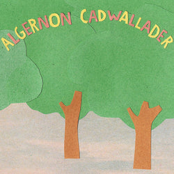Algernon Cadwallader - Some Kind of Cadwallader [Vinyl] (ONLINE ORDER ONLY)