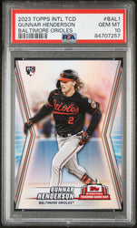 2023 TOPPS INTERNATIONAL TRADING CARD DAY BALTIMORE ORIOLES GUNNAR HENDERSON BALTIMORE ORIOLES #BAL1 - PSA 10 (Online Order Only)