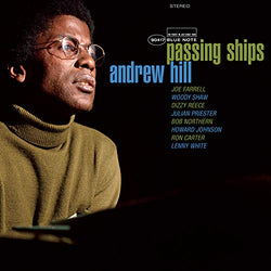 Andrew Hill - Passing Ships [Blue Note Tone Poet Series 2LP] [Vinyl] (ONLINE ORDER ONLY)